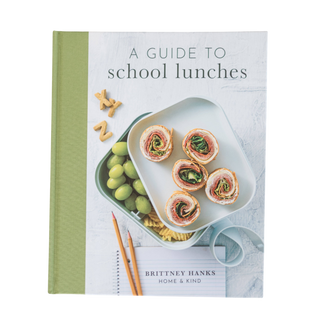 A Guide to School Lunches Cookbook