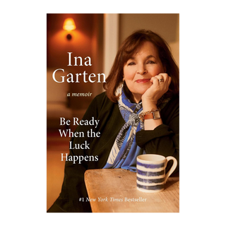 Be Ready When The Luck Happens: A Memoir