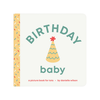 Birthday Baby Board Book