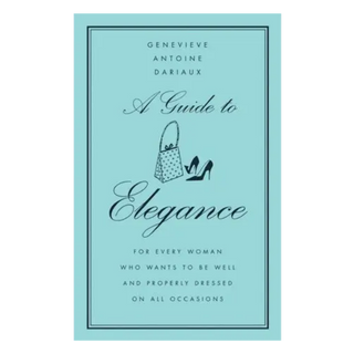 A Guide to Elegance