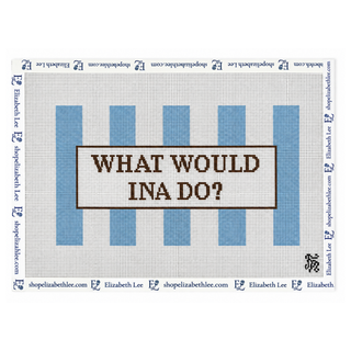 What Would Ina Do Needlepoint Canvas
